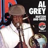 Matzoh and Grits : Al Grey