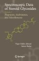 Spectroscopic Data of Steroid Glycosides: Volume 5