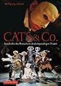 Cats & Co. Die Geschichte des Musicals im deutschsprachigen Theater