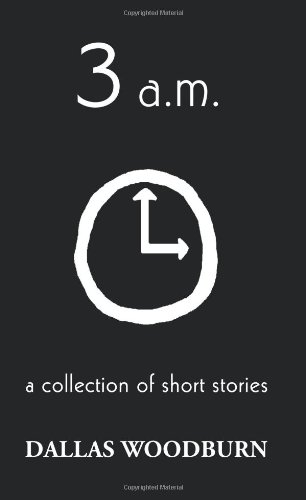 3 am a collection of short stories