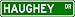 HAUGHEY Street Sign ~ Personalized Family Lastname Sign ~ Gameroom, Basement, Garage Sign **