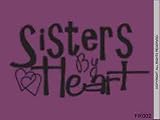SISTERS BY HEART Vinyl wall quotes stickers sayings home art decor decal
