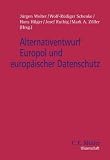 Alternativentwurf Europol und europ&auml;ischer Datenschutz (C.F - M&uuml;ller Wissenschaft) - 