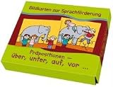 Bildkarten zur Sprachförderung: Präpositionen: über, unter, auf, vor…