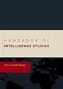 Handbook of Intelligence Studies