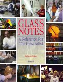 Glass Notes, a reference for the glass artist