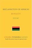 Reclamation of Africa's Royalty 323 BC