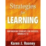 Strategies for Learning: Empowering Students for Success, Grades 9-12
