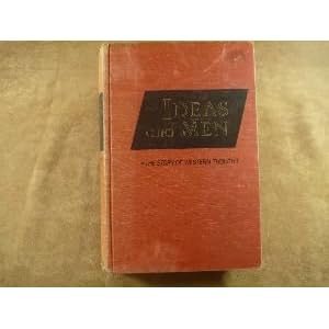 Ideas and Men: The Story of Western Thought Crane Brinton