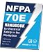 2009 NFPA 70E: Handbook for Electrical Safety in the Workplace