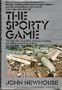 The Sporty Game: The High-Risk Competitive Business of Making and Selling Commercial Airliners