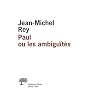 Paul ou les ambigu�t�s