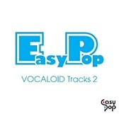 EasyPop VOCALOID Tracks 2