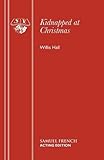 Kidnapped at Christmas : a play for children