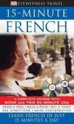 15-minute French ( 2 CDs + BOOK ): Learn French in Just 15 Minutes a Day