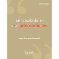 Le Vocabulaire des Pr�socratiques