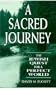 A Sacred Journey: The Jewish Quest for a Perfect World