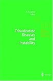 Trinucleotide Diseases and Instability (Results and Problems in Cell Differentiation)