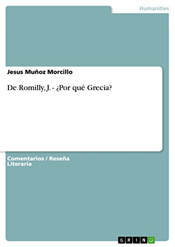 De Romilly, J. - ¿Por qué Grecia? (Spanish Edition)