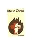 Life in Christ