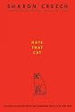 Hate That Cat[ HATE THAT CAT ] by Creech, Sharon (Author) Feb-23-10[ Paperback ]