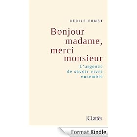 Bonjour Madame, merci Monsieur