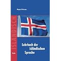 Lehrbuch der isl�ndischen Sprache: Mit �bungen und L�sungen