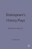 Shakespeare's History Plays: (Richard II to Henry V) (New Casebooks)