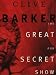 The Great and Secret Show (Kindle Edition)
