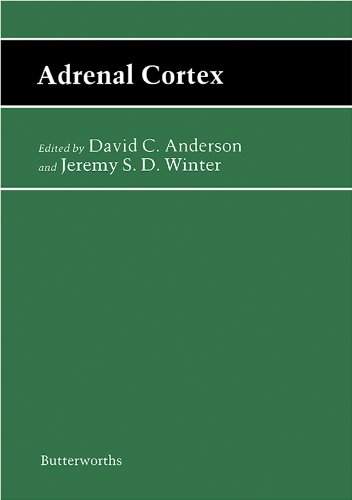 Adrenal Cortex: Butterworths International Medical Reviews: Clinical Endocrinology: Adrenal Cortex v. 4 (Butterworths International Medical Reviews/Clinical Endocrinology, Vol 4)