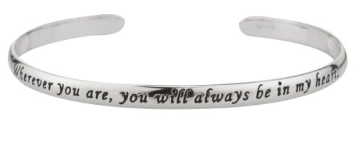 Sterling Silver “Wherever You Are, You Will Always Be In My Heart” Cuff Bracelet