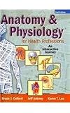 Anatomy & Physiology for Health Professions: An Interactive Journey with Workbook (2nd Edition)