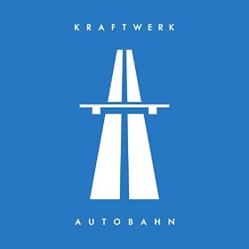 Autobahn (2009 Digital Remaster)