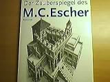 Der Zauberspiegel des Maurits Cornelis Escher - Ernst Bruno und Maurits C. [Ill.] Escher: