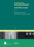 Inside police custody : training framework on the provisions of suspects' rights