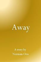 Click to Download Free Kindle Book -> Away