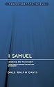 Focus on the Bible - 1 Samuel: Looking on the Heart (Focus on the Bible Commentaries)