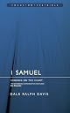 Focus on the Bible - 1 Samuel: Looking on the Heart (Focus on the Bible Commentaries) (Focus on the Bible Commentaries)
