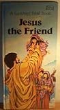 Jesus the friend