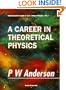 A Career in Theoretical Physics (World Scientific Series in 20th Century Physics)