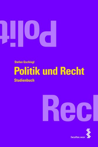 Politik und Recht: Studienbuch (German Edition)