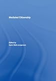 Mediated citizenship