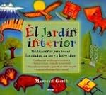 El jard�n interior: Meditaciones para...