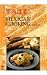 Books : Mexican Cooking Made Easy ( English / Chinese )
