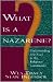 What Is a Nazarene?: Understanding Our Place in the Religious Community