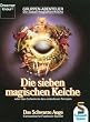 Das Schwarze Auge. Die sieben magischen Kelche oder das Geheimnis des verbotenen Tempels. Gruppen- Abenteuer