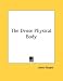 The Dense Physical Body