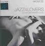 Jazz4Lovers: Mellow Tunes for Private Hours