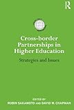 Cross-border partnerships in higher education : strategies and issues