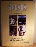 The Oasis: Al Ain Memoirs of 